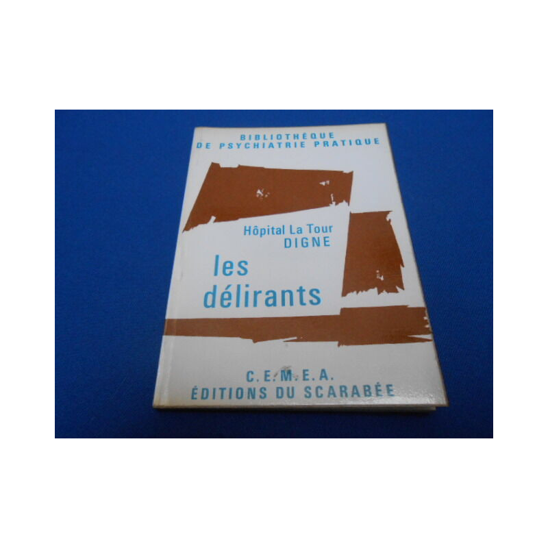 Les Délirants