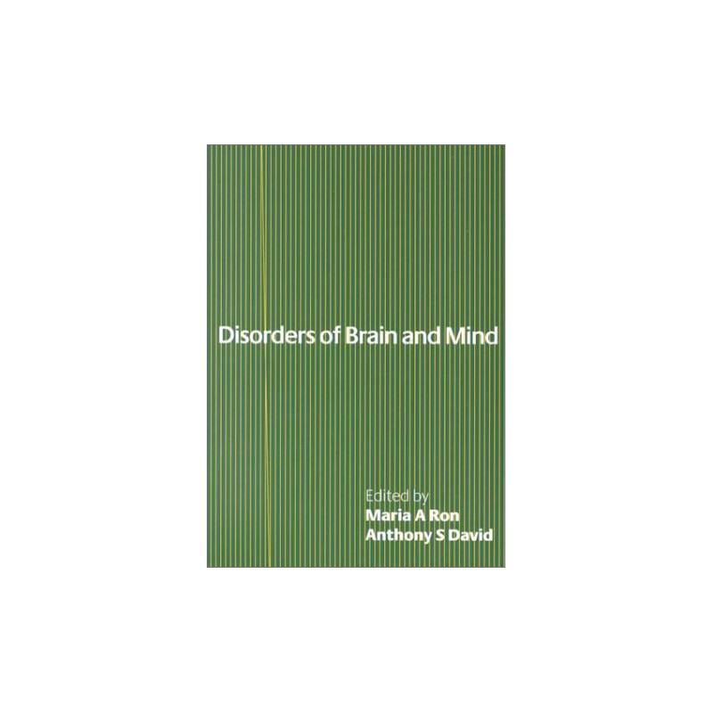 Disorders of Brain and Mind: Volume 1