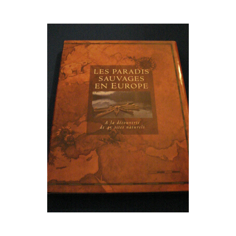 Les paradis sauvages en europe