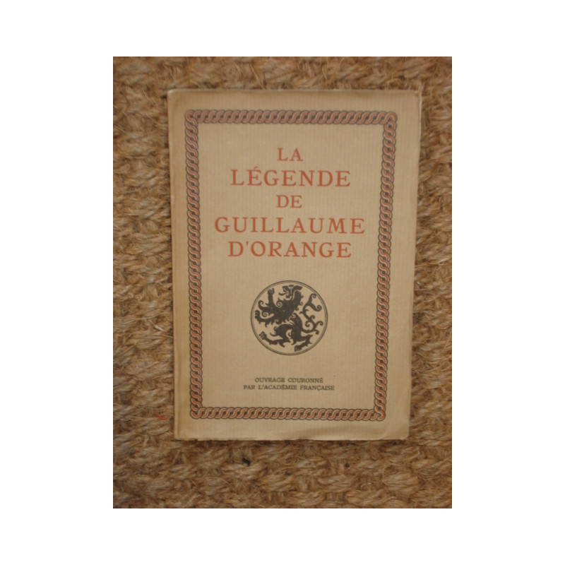 La legende de guillaume d'orange