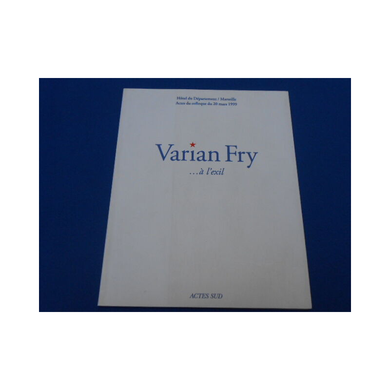 Varian Fry ... à l'exil