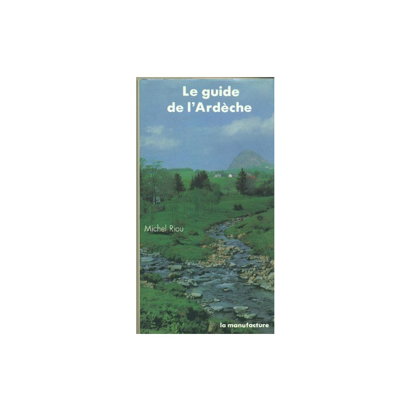 Le guide de l'ardèche
