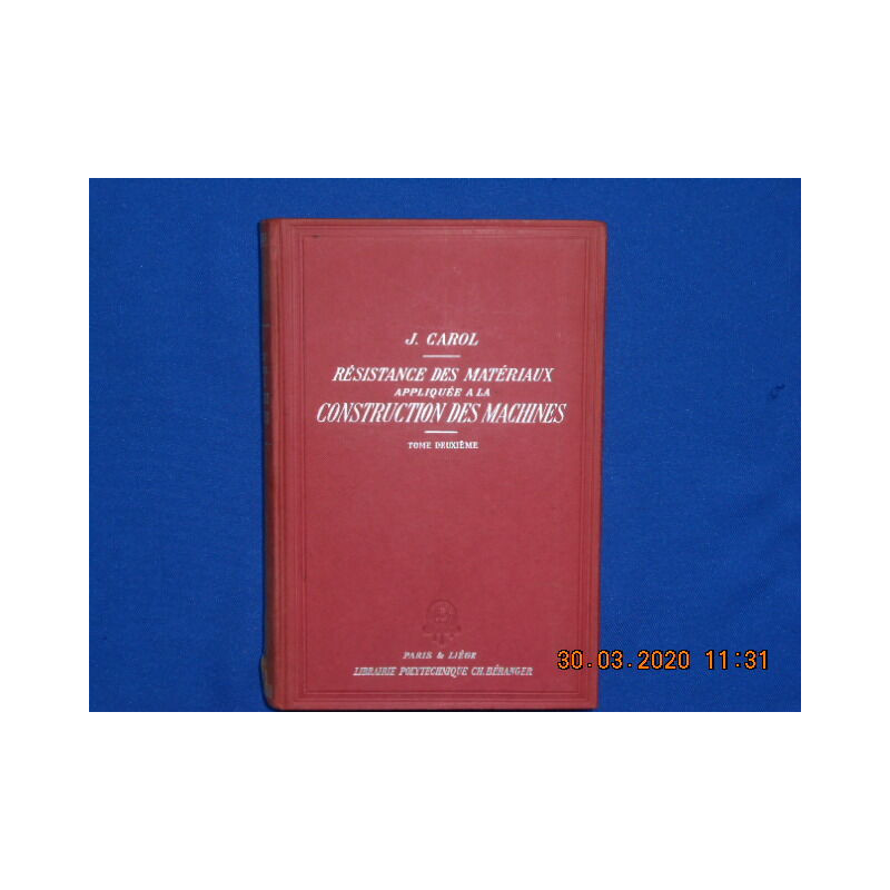Résistance des Matériaux appliquée à la construction des Machines....