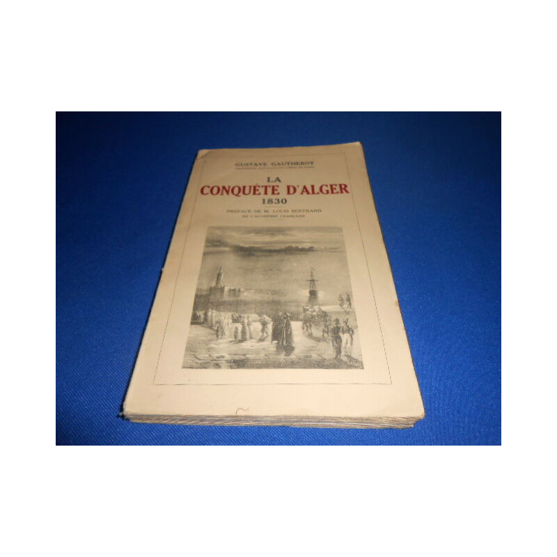 La Conquête d'Alger 1830