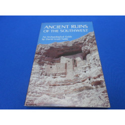 Ancient ruins of the Southwest. An Archéological Guide