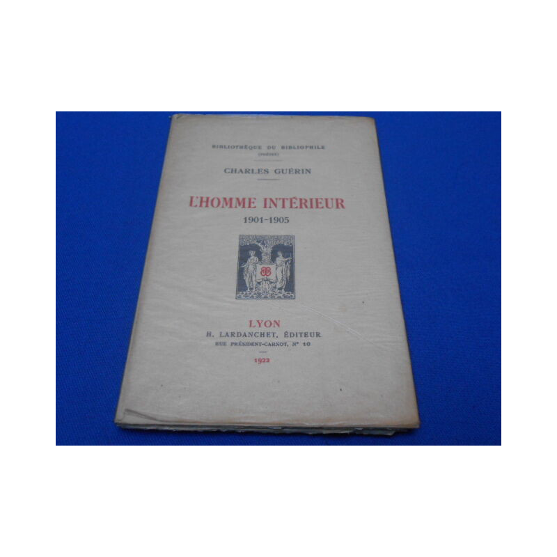 L 'Homme intérieur 1901-1905