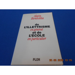 De l'Illettrisme en général et de l'école en particulier