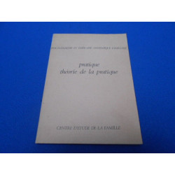 Pratique théorie de la pratique. Psychanalyse et thérapie...