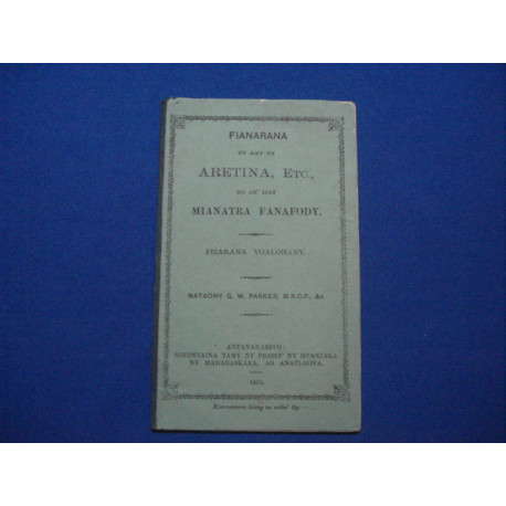 FIANARANA NY AMY NY ARETINA ect. ho an'izay MIANATRA FANAFODY....