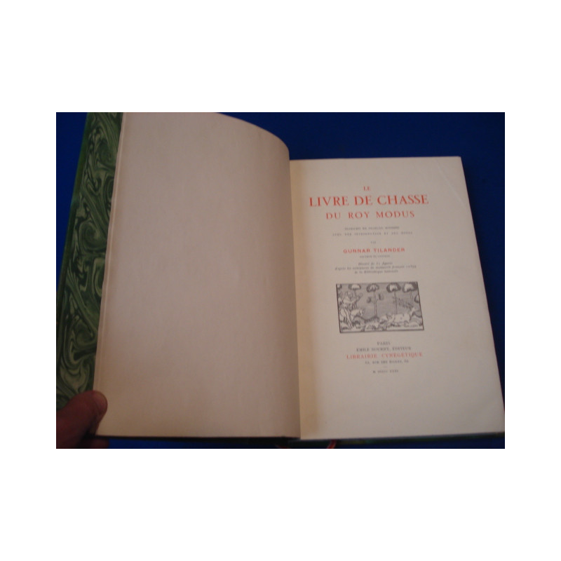 Le Livre de Chasse du Roy Modus. Illustré de 51 figures d'après...