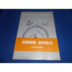 Revue: La Part de l'oeil . Dossier Bataille et les arts plastqiues