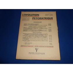 L'Evolution Psychiatrique . Tome XXXIV Fasc. II Avril Juin