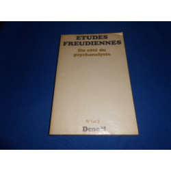 Revue : Etudes Freudiennes. Du côté du psychanalyste