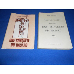Une Conquête du Hasard. Du havre de Balade à Port de France....