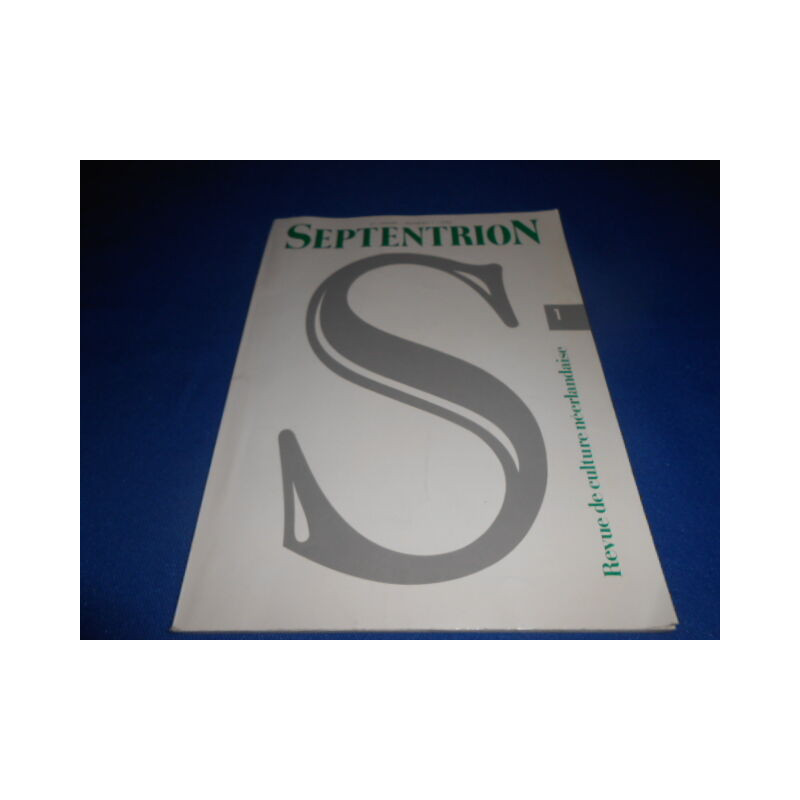 Septentrion. Revue de Culture Néerlandaise - 21ème année N°1
