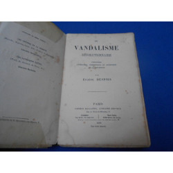 Le Vandalisme Révolutionnaire. Fondations Littéraires...