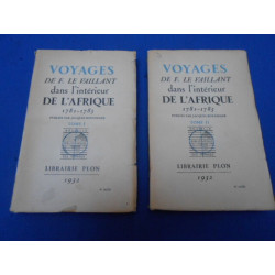 Voyages de F. LE VAILLANT dans l'Intérieur de l'Afrique 1781-1785...