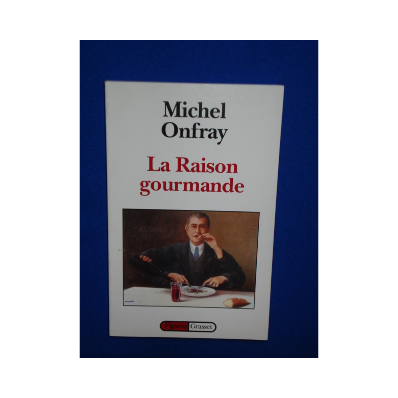 La raison gourmande - Philosophie du goût