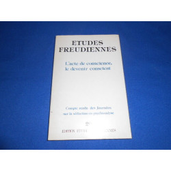 Revue: Etudes Freudiennes. N°29 Avril 87. L'acte de conscience le...