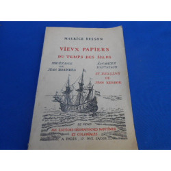 VIEUX PAPIERS DU TEMPS DES ISLES. Préface de Jean Brunhes. Images...