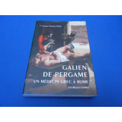 Galien de Pergame. Un médecin Grec à Rome