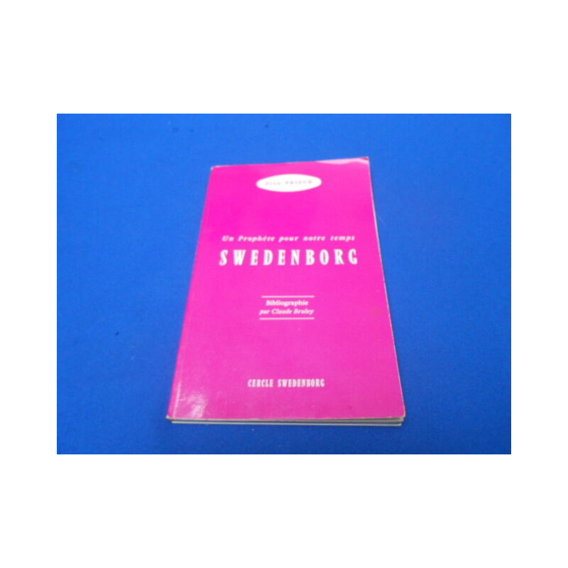 Un prophète pour notre temps SWEDENBORG