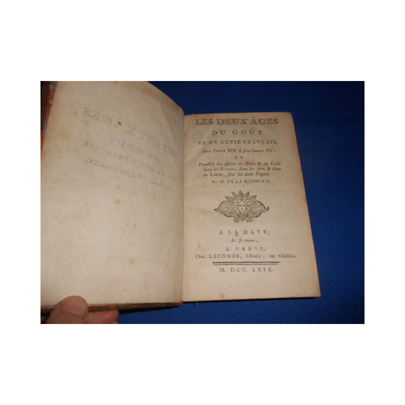 Les deux âges du goût et du génie français sous Louis XIV et sous...
