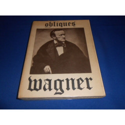Revue : OBLIQUES. N°Spécial . WAGNER