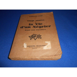 Vingt années de la vie d'un négrier. Grand récit d'aventures