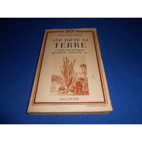 Sur toute la Terre. union Soviétique Mexique Espagne