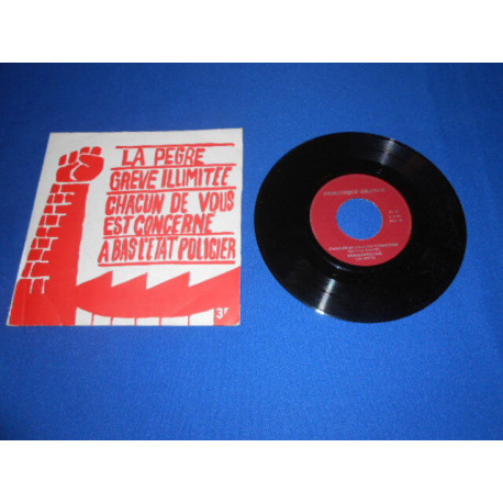 La pègre. Grève illimitée. Chacun de vous est concerné. A bas...