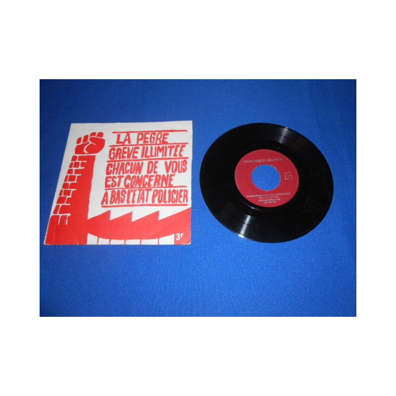 La pègre. Grève illimitée. Chacun de vous est concerné. A bas...