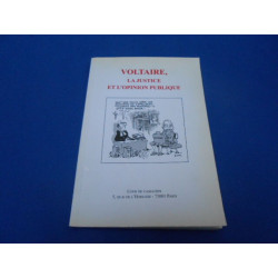 Voltaire la justice et l'opinion publique. Exposition organisée...