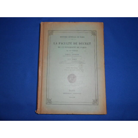 La Faculté de Décret de l'Université de Paris . TOME III